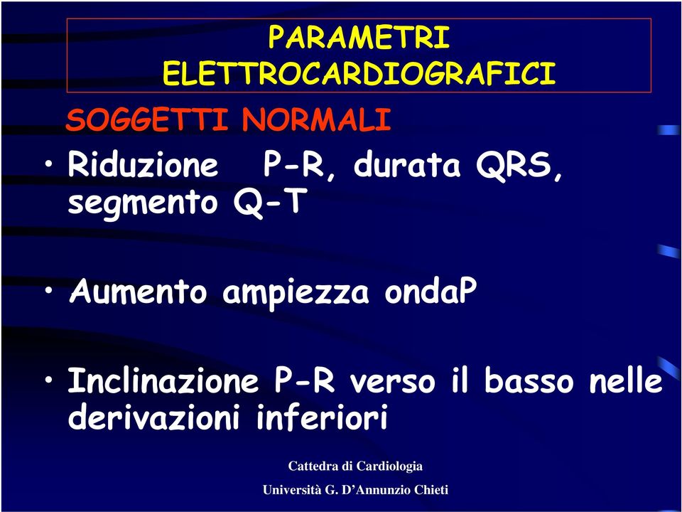 segmento Q-T Aumento ampiezza ondap