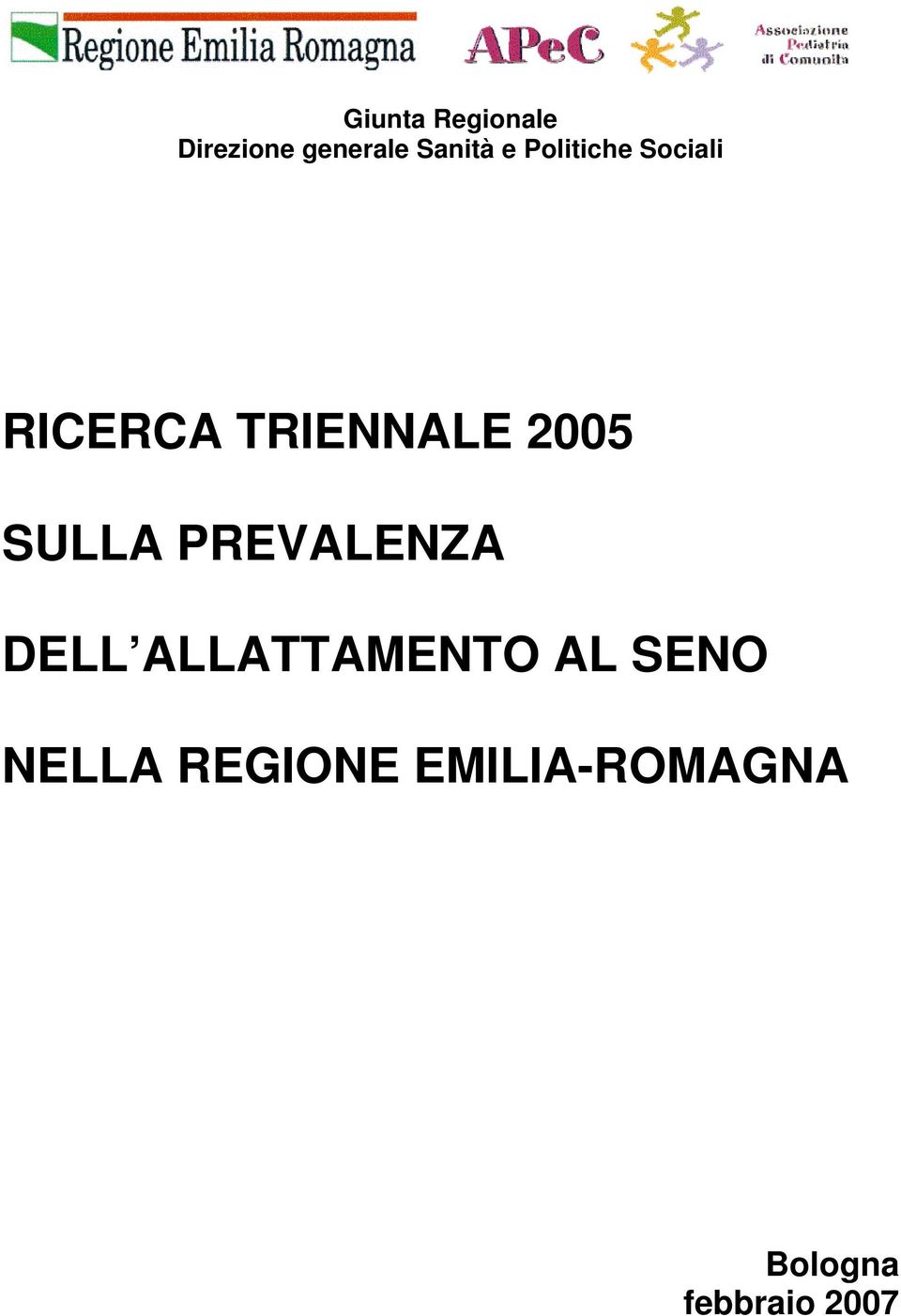 SULLA PREVALENZA DELL ALLATTAMENTO AL SENO