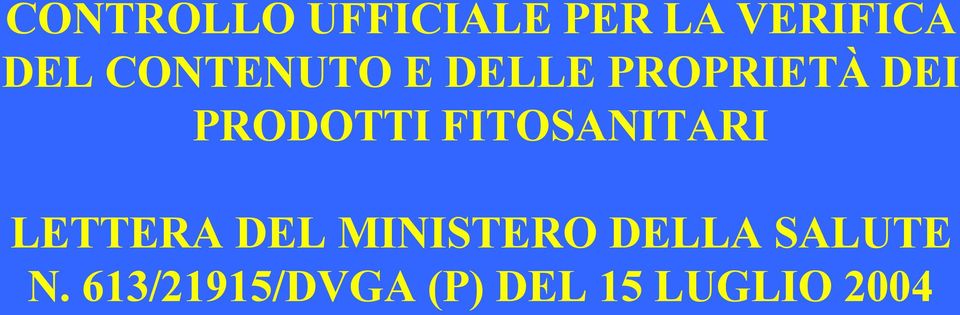 FITOSANITARI LETTERA DEL MINISTERO DELLA