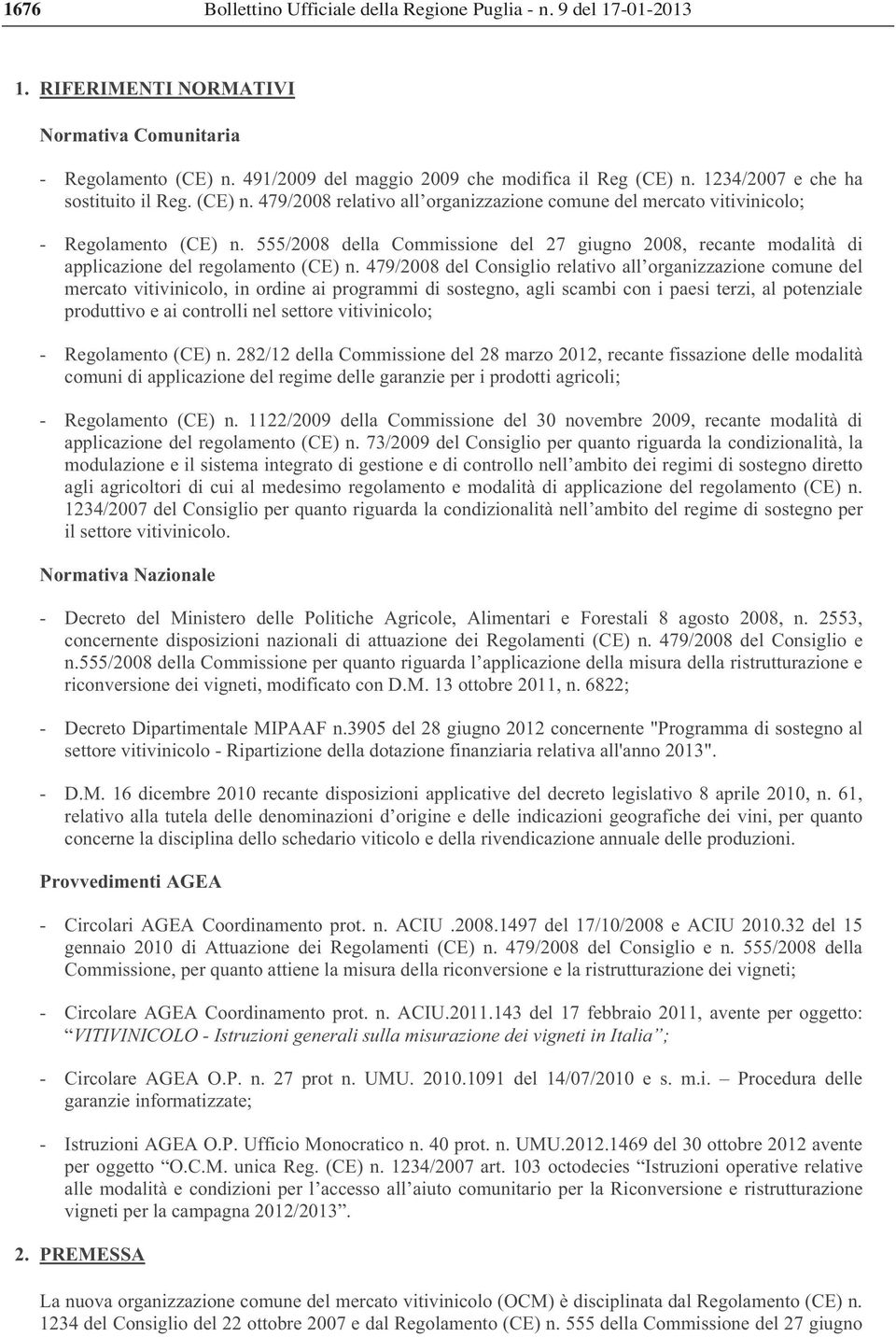 555/2008 della Commissione del 27 giugno 2008, recante modalità di applicazione del regolamento (CE) n.