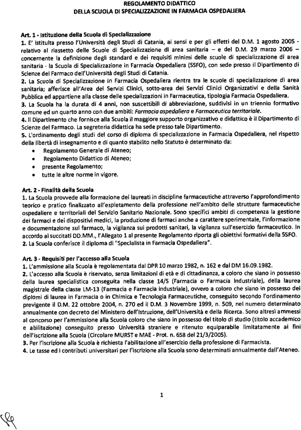 1 agosto 2005 - relativo al riassetto delle Scuole di Specializzazione di area sanitaria e del D.M.