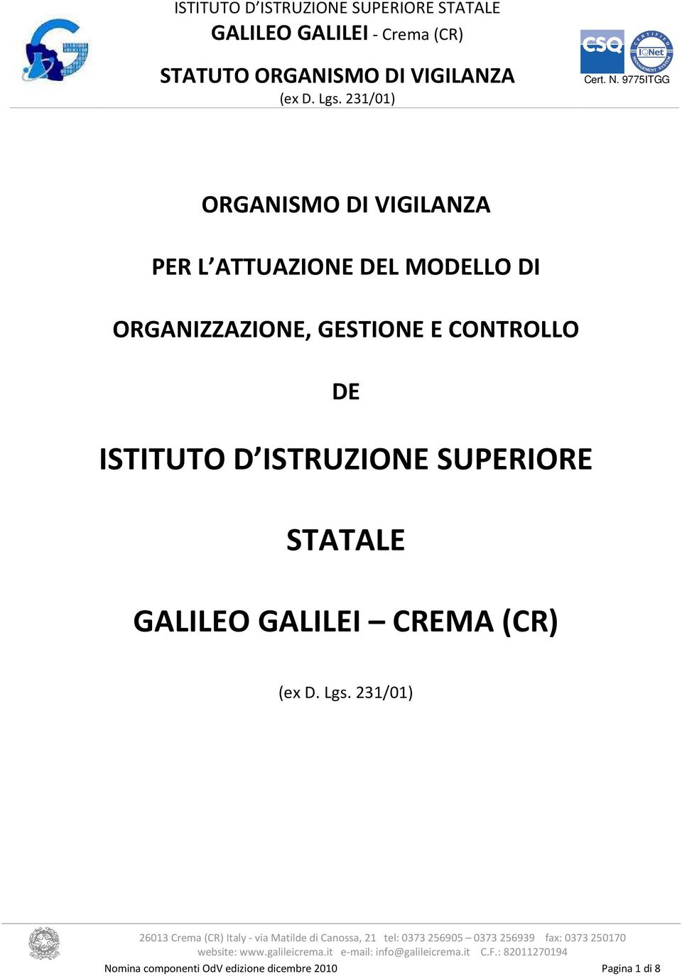 ISTRUZIONE SUPERIORE STATALE GALILEO GALILEI CREMA