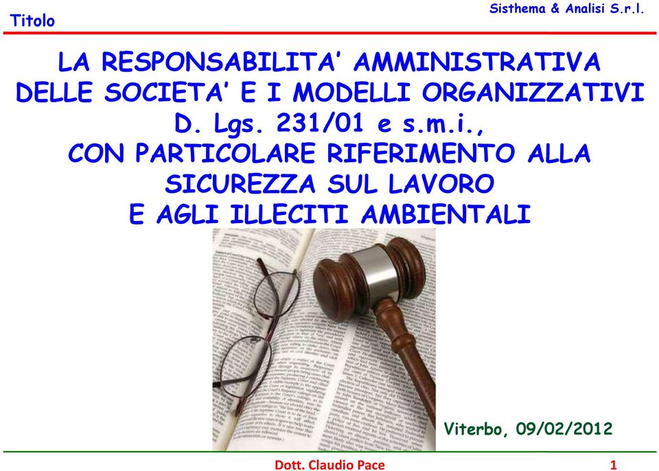 , CON PARTICOLARE RIFERIMENTO ALLA SICUREZZA SUL LAVORO