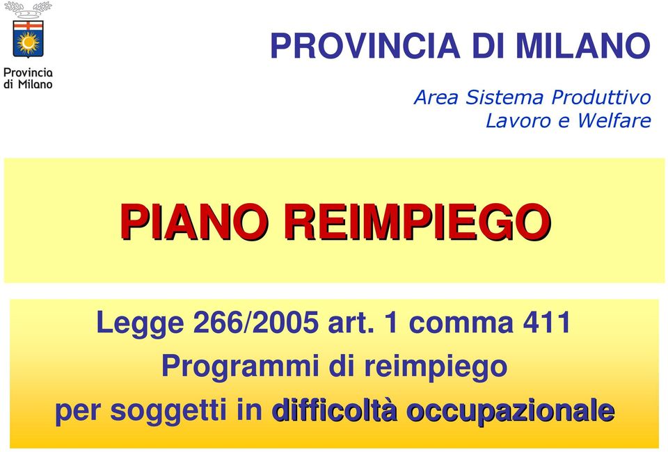 REIMPIEGO Legge 66/00 art.