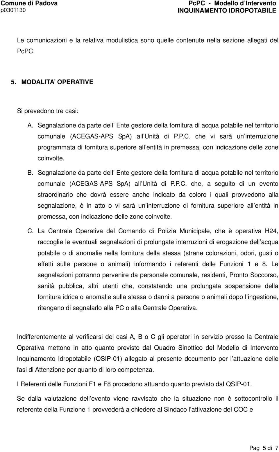 GAS-APS SpA) all Unità di P.P.C.