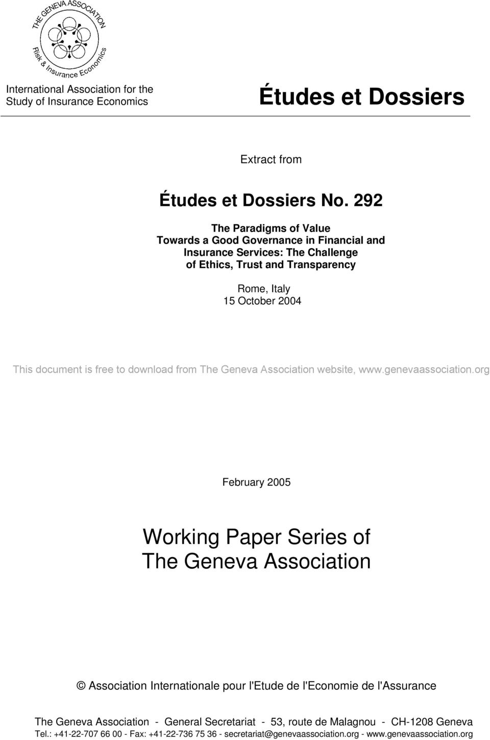 2004 This document is free to download from The Geneva Association website, February 2005 Working Paper Series of The Geneva Association Association Internationale