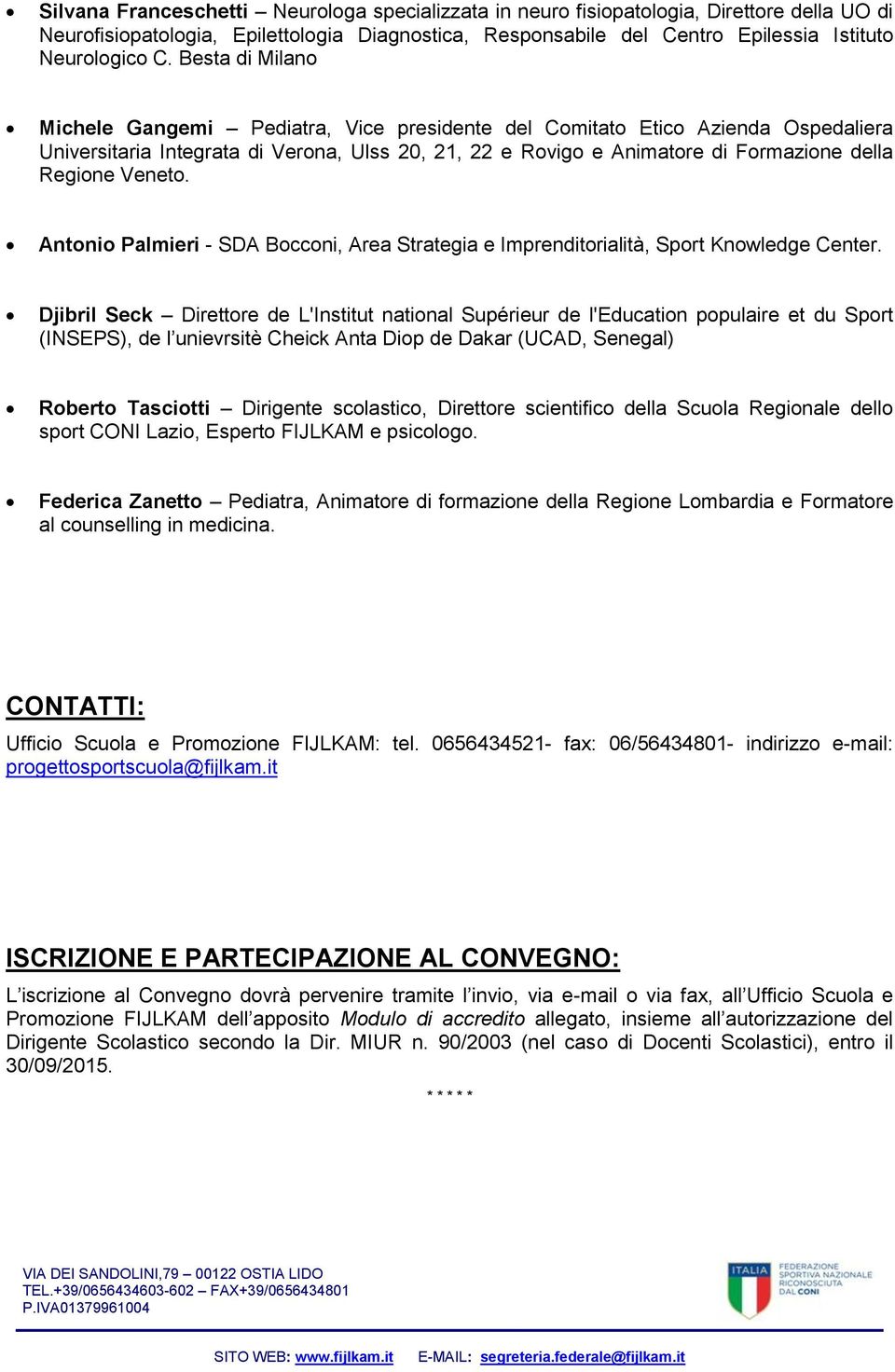 Veneto. Antonio Palmieri - SDA Bocconi, Area Strategia e Imprenditorialità, Sport Knowledge Center.