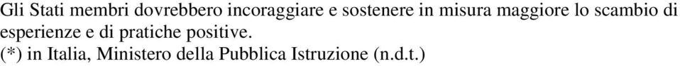 esperienze e di pratiche positive.