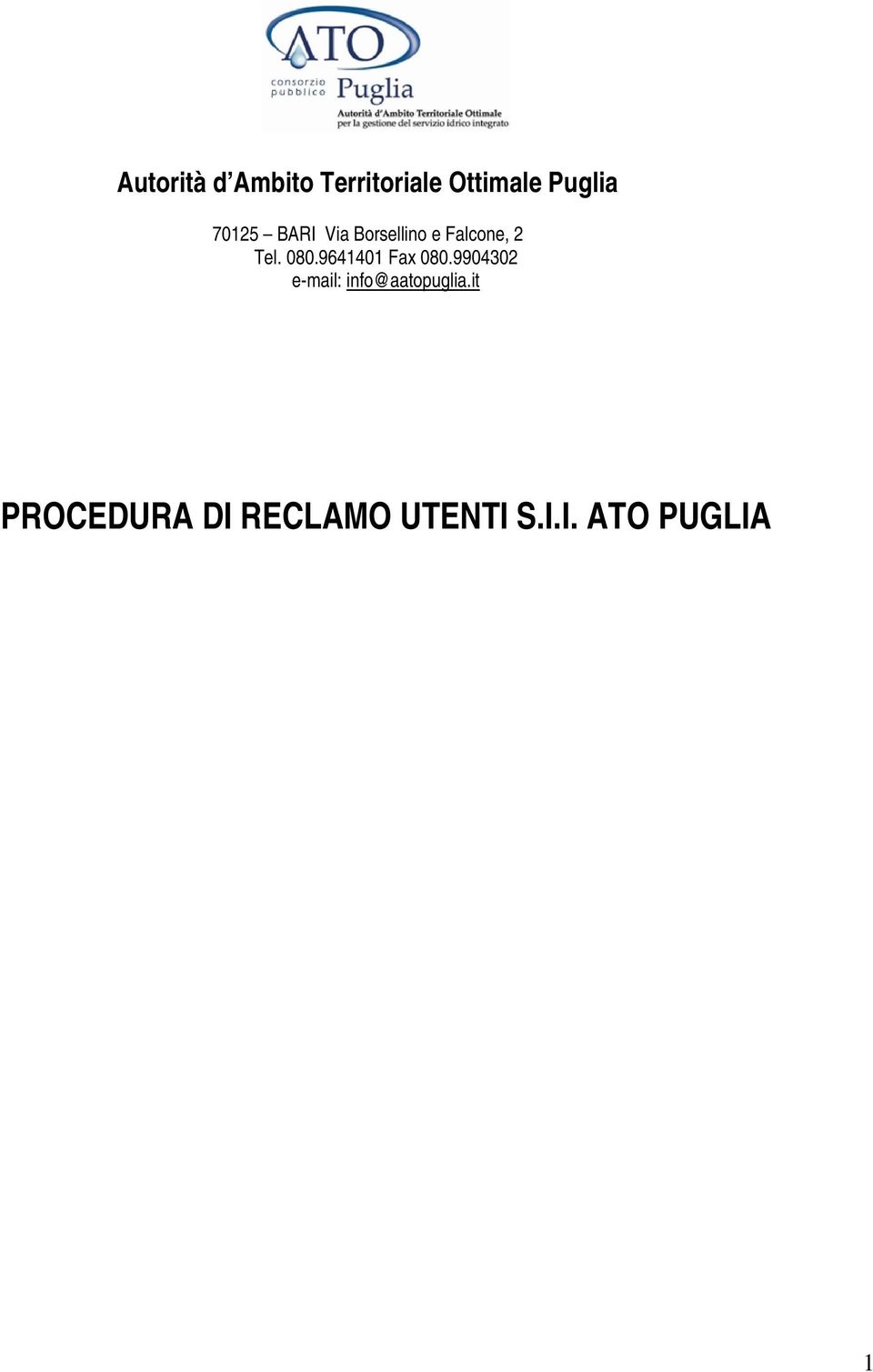 9641401 Fax 080.9904302 e-mail: info@aatopuglia.