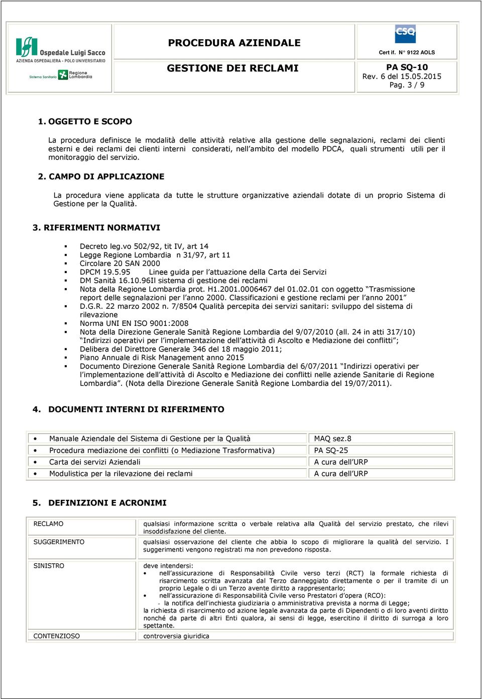 modello PDCA, quali strumenti utili per il monitoraggio del servizio. 2.