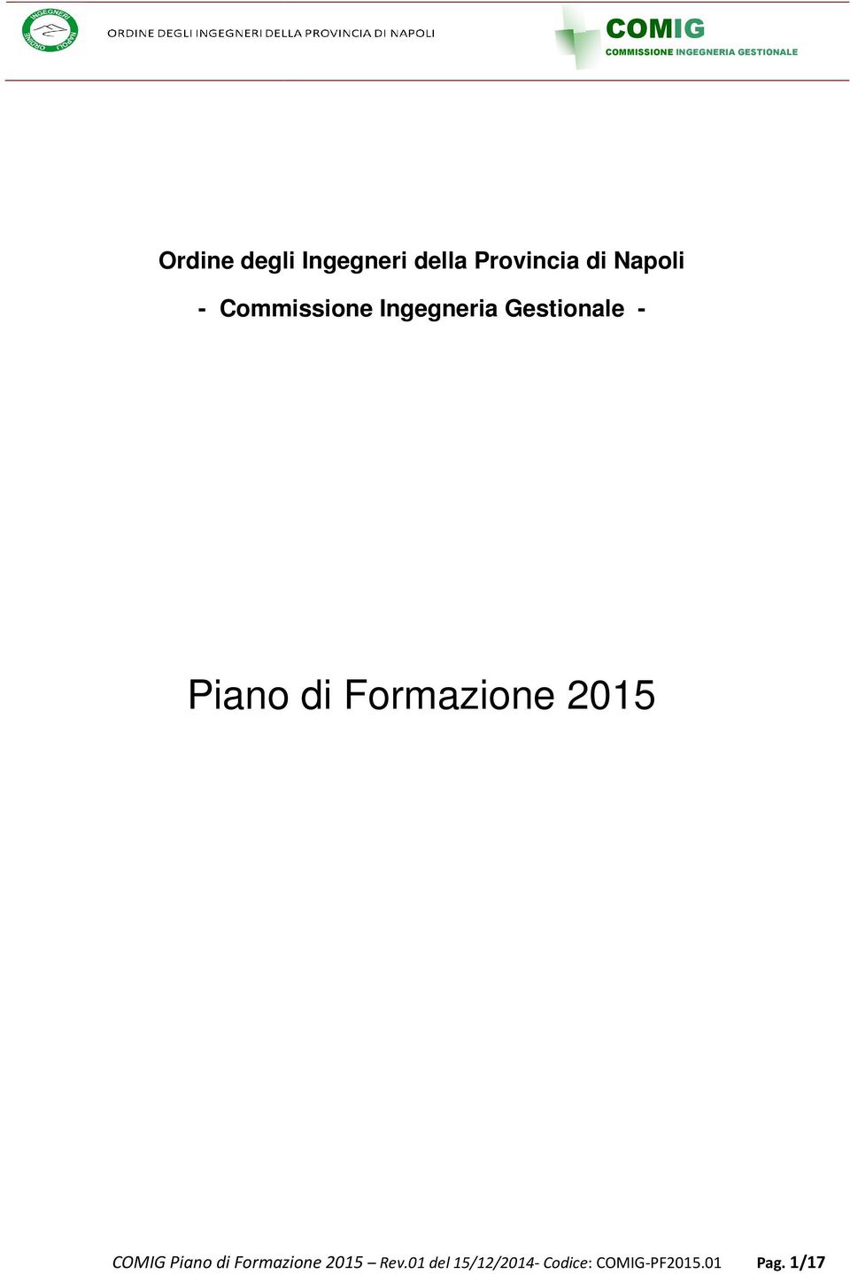 Formazione 2015 COMIG Piano di Formazione 2015 Rev.