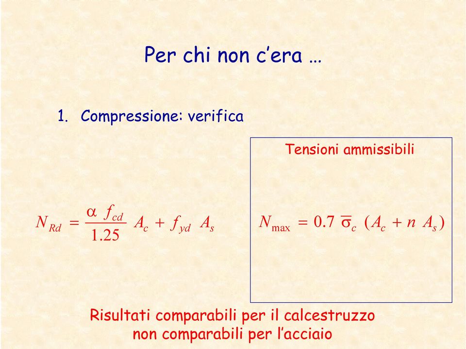 Ac f 1.5 f yd A 0.