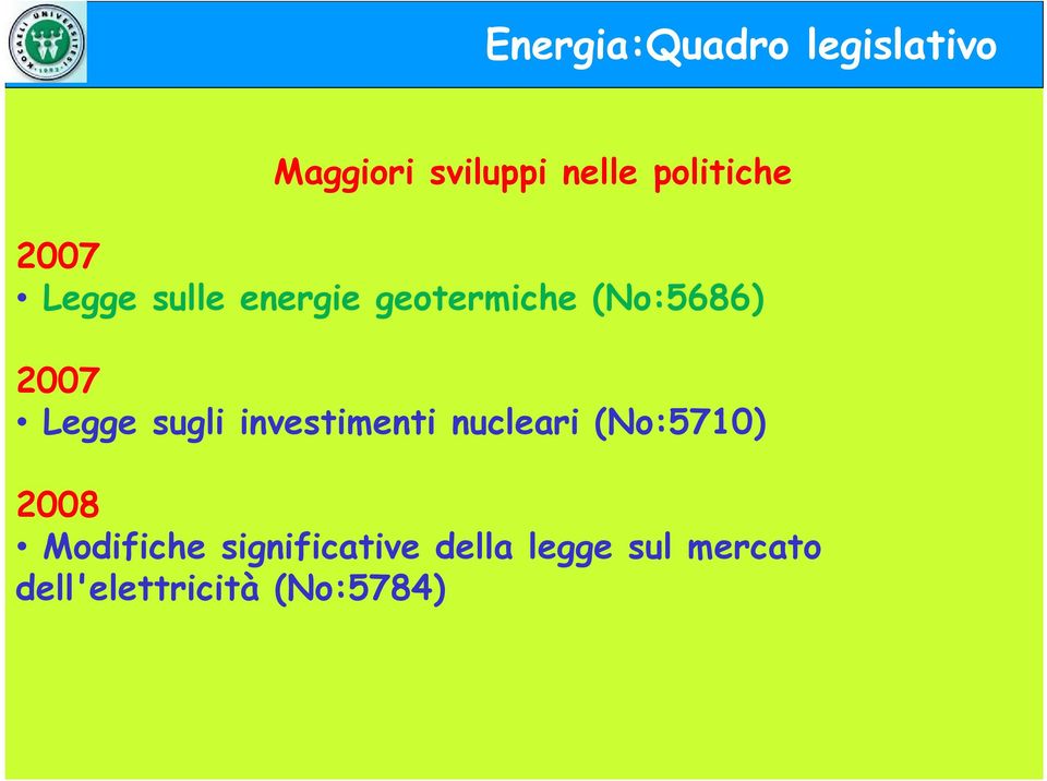 2007 Legge sugli investimenti nucleari (No:5710) 2008