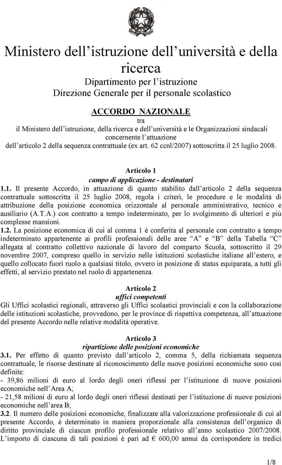 campo di applicazione - destinatari 1.