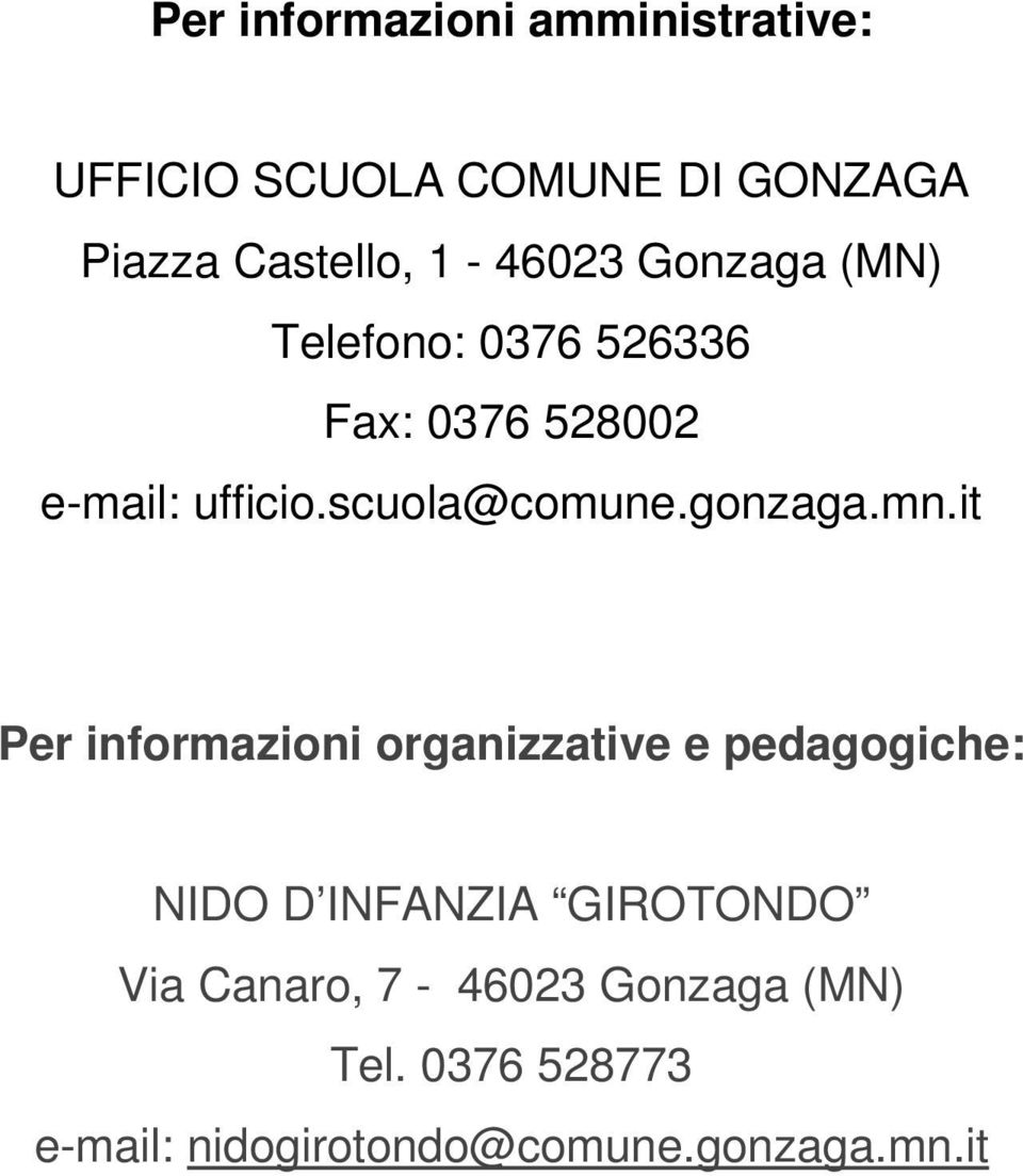 scuola@comune.gonzaga.mn.