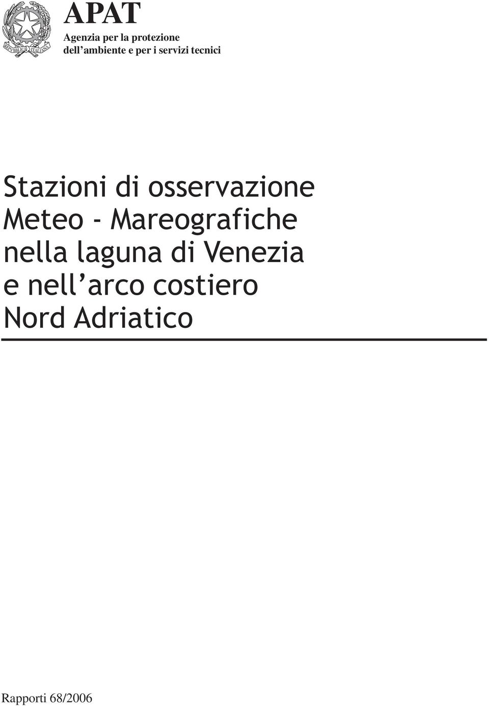 Meteo - Mareografiche nella laguna di Venezia e