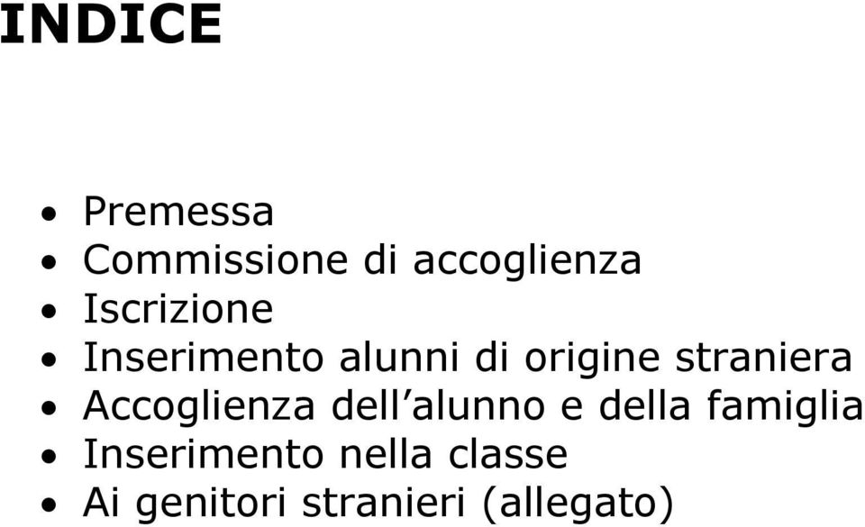 straniera Accoglienza dell alunno e della