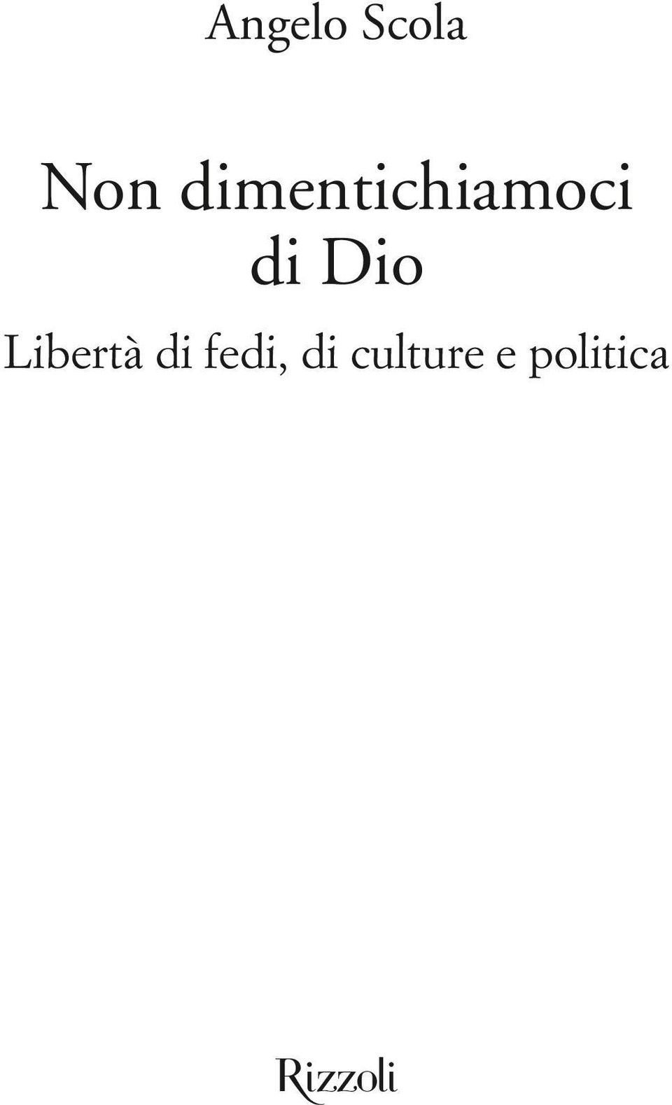 Dio Libertà di fedi,