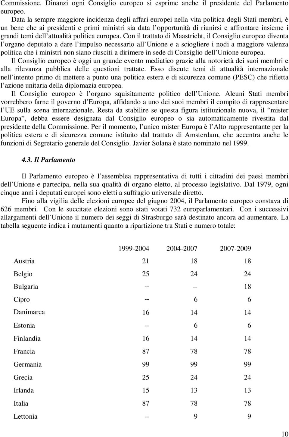 grandi temi dell attualità politica europea.