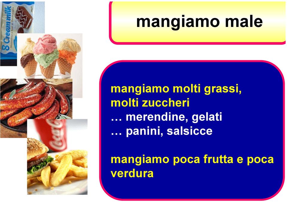 merendine, gelati panini,