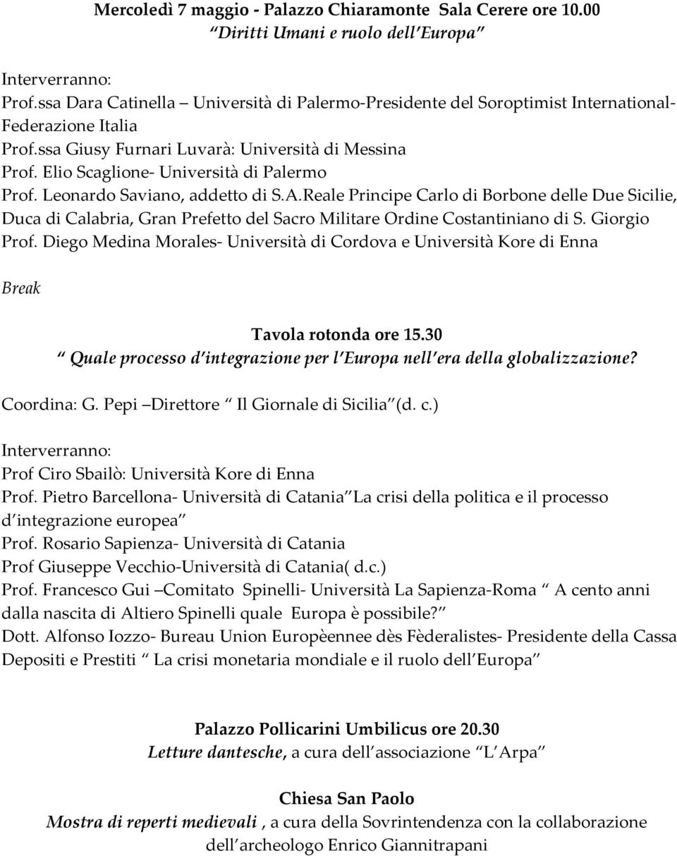 Elio Scaglione- Università di Palermo Prof. Leonardo Saviano, addetto di S.A.