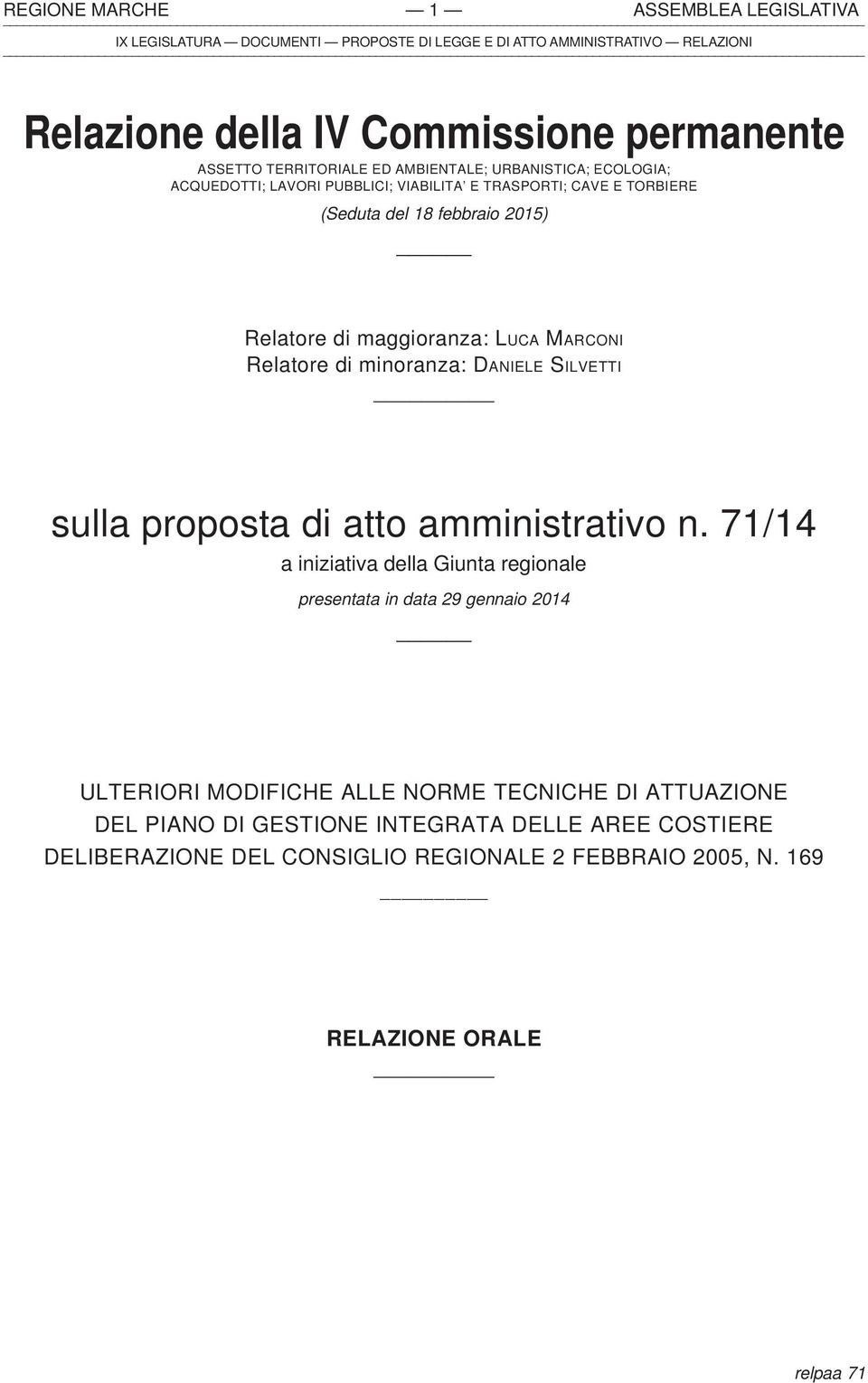 SILVETTI sulla proposta di atto amministrativo n.