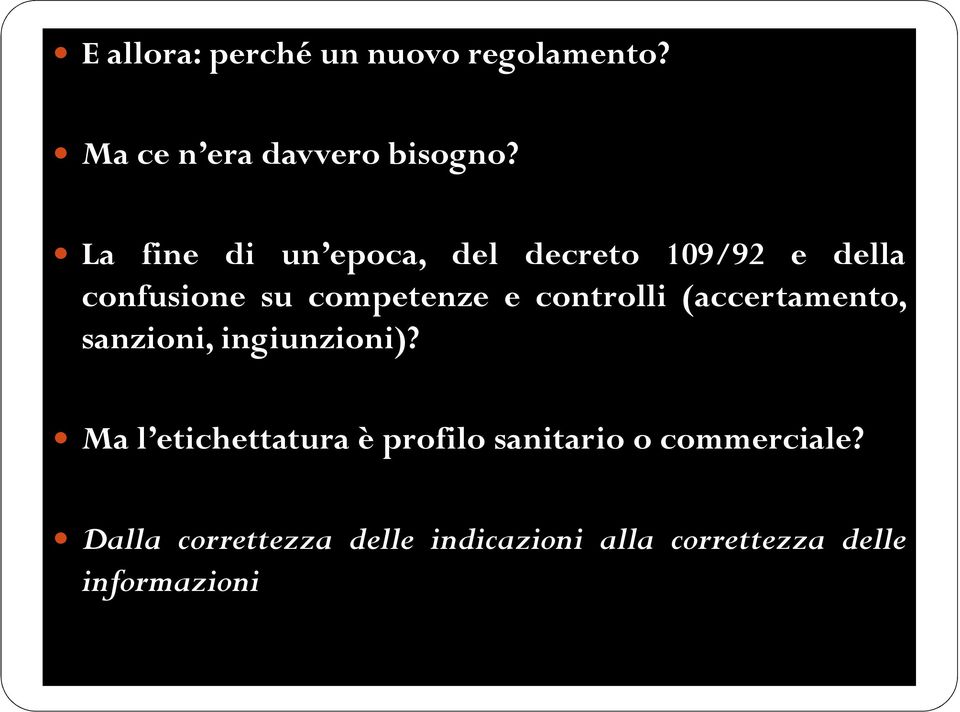 controlli (accertamento, sanzioni, ingiunzioni)?