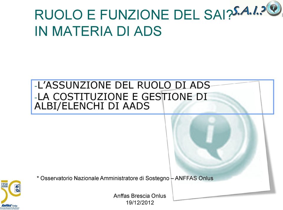 ADS -LA COSTITUZIONE E GESTIONE DI ALBI/ELENCHI