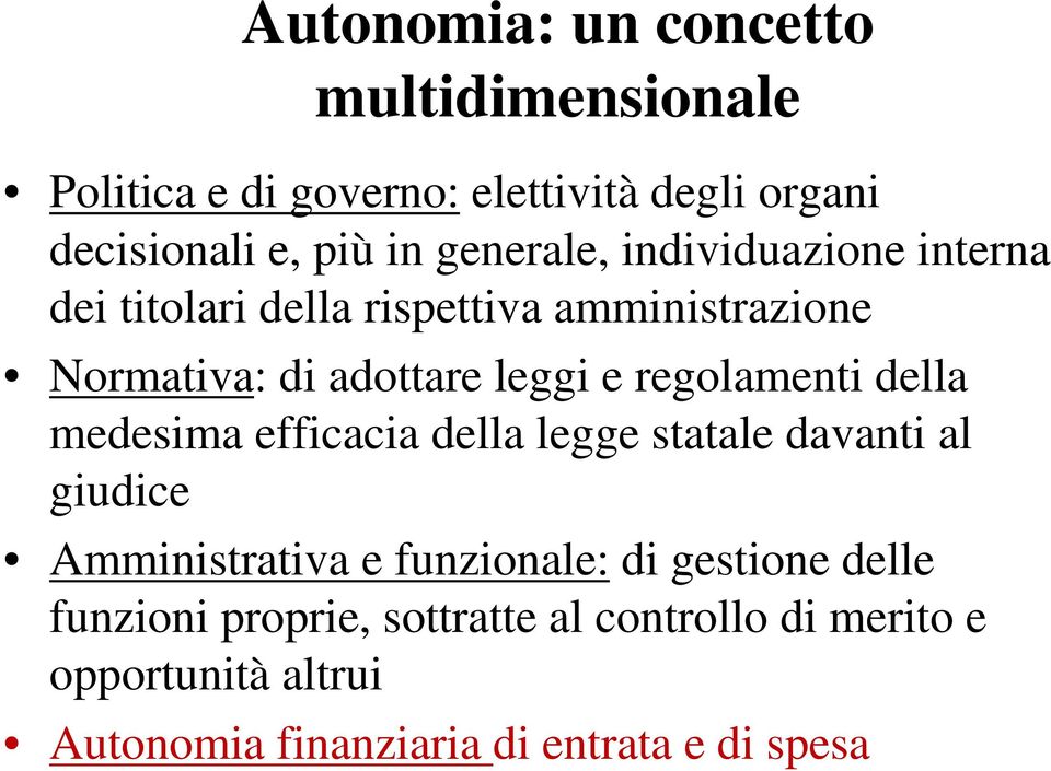 regolamenti della medesima efficacia della legge statale davanti al giudice Amministrativa e funzionale: di