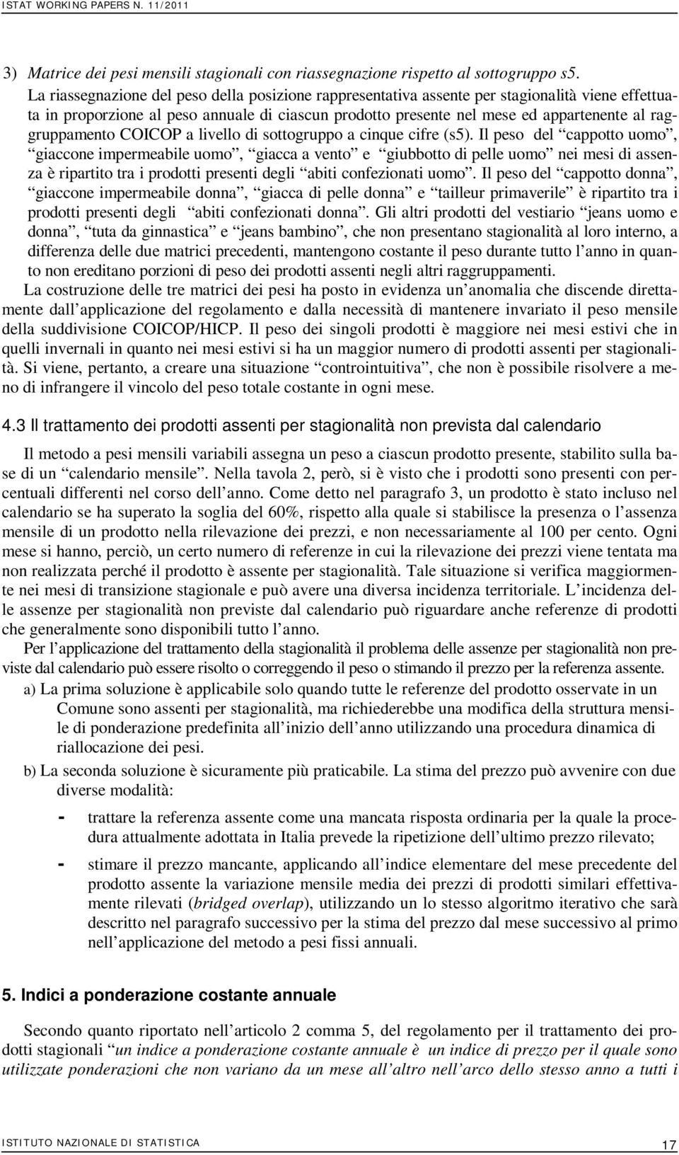 raggruppaento COICOP a livello di sottogruppo a cinque cifre (s5).