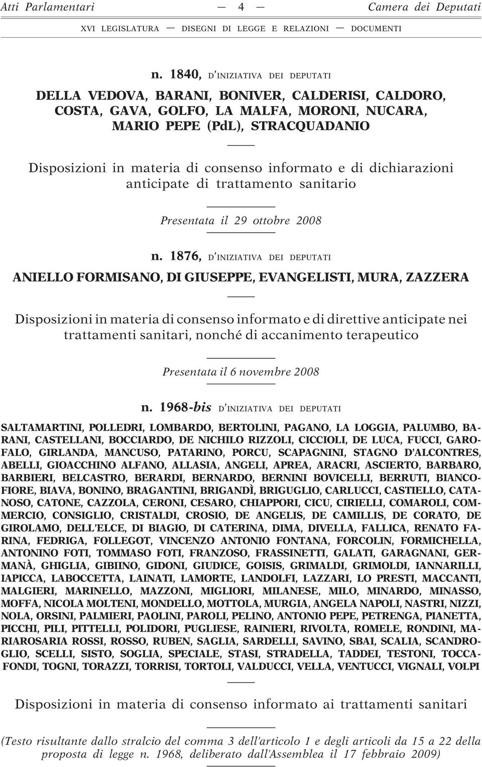 informato e di dichiarazioni anticipate di trattamento sanitario Presentata il 29 ottobre 2008 n.