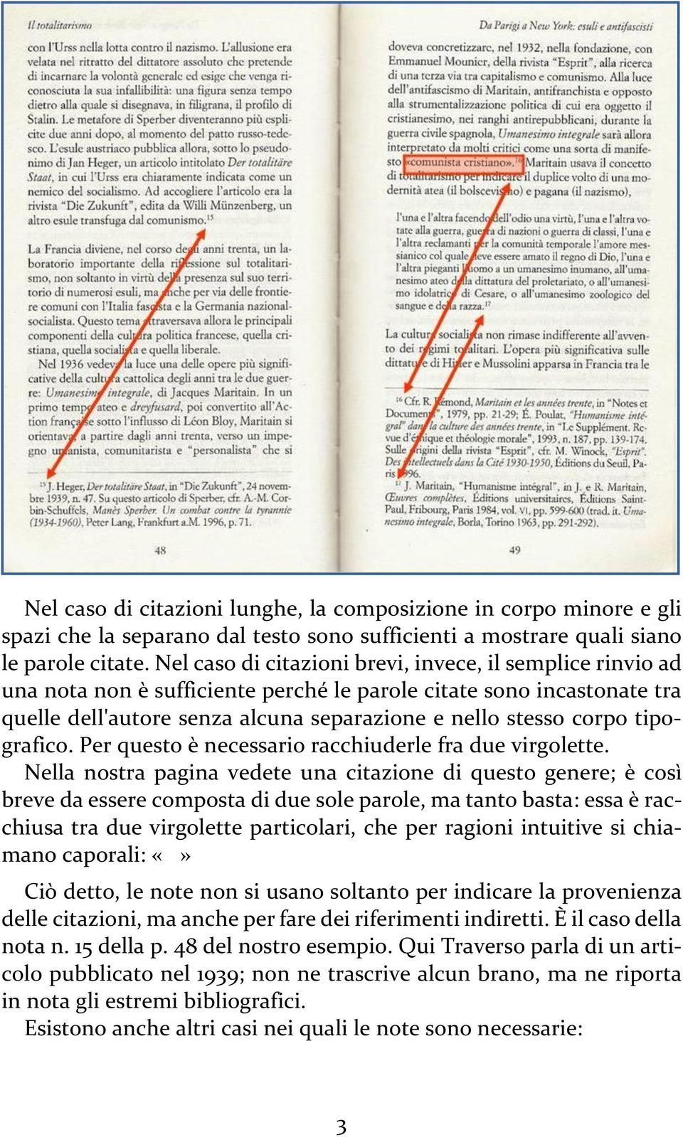 tipografico. Per questo è necessario racchiuderle fra due virgolette.