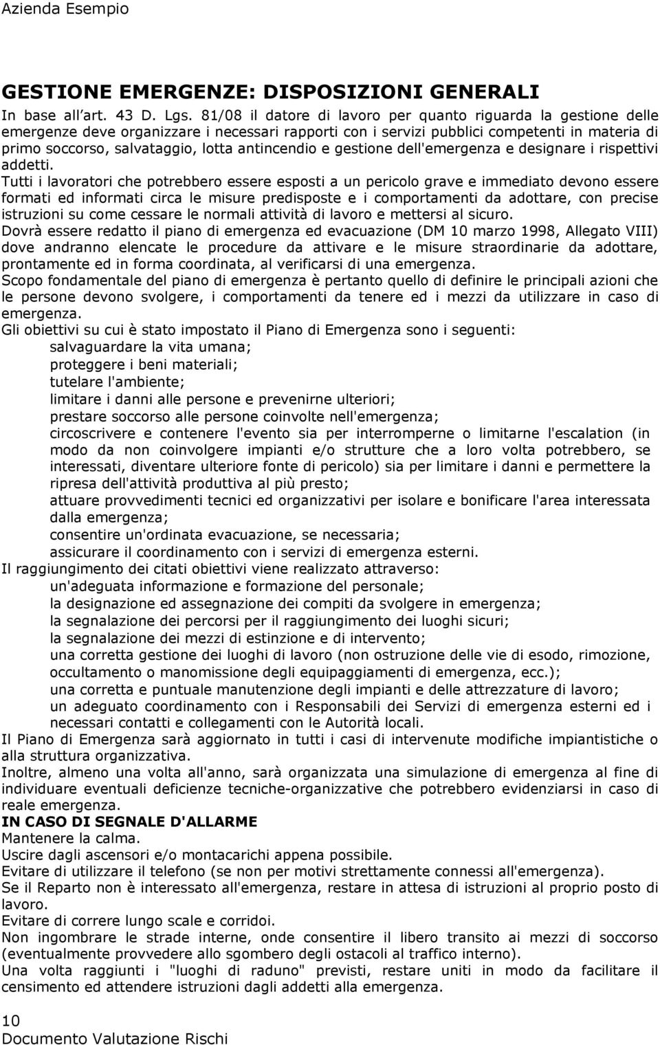 antincendio e gestione dell'emergenza e designare i rispettivi addetti.