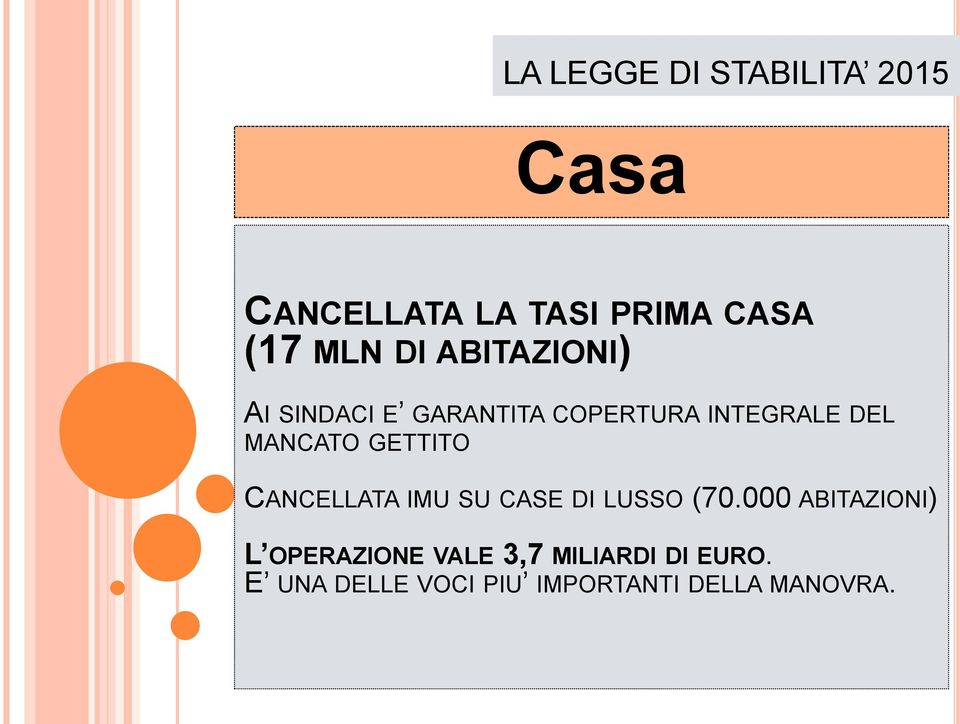 CANCELLATA IMU SU CASE DI LUSSO (70.