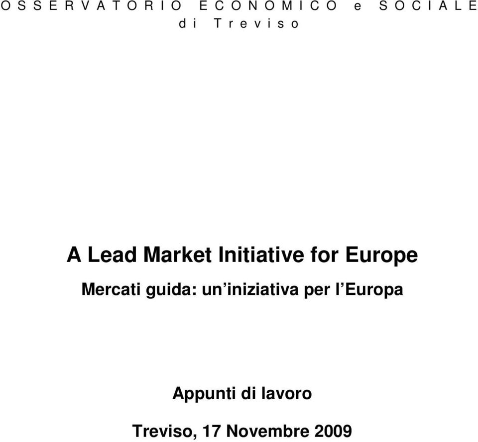 Initiative for Europe Mercati guida: un
