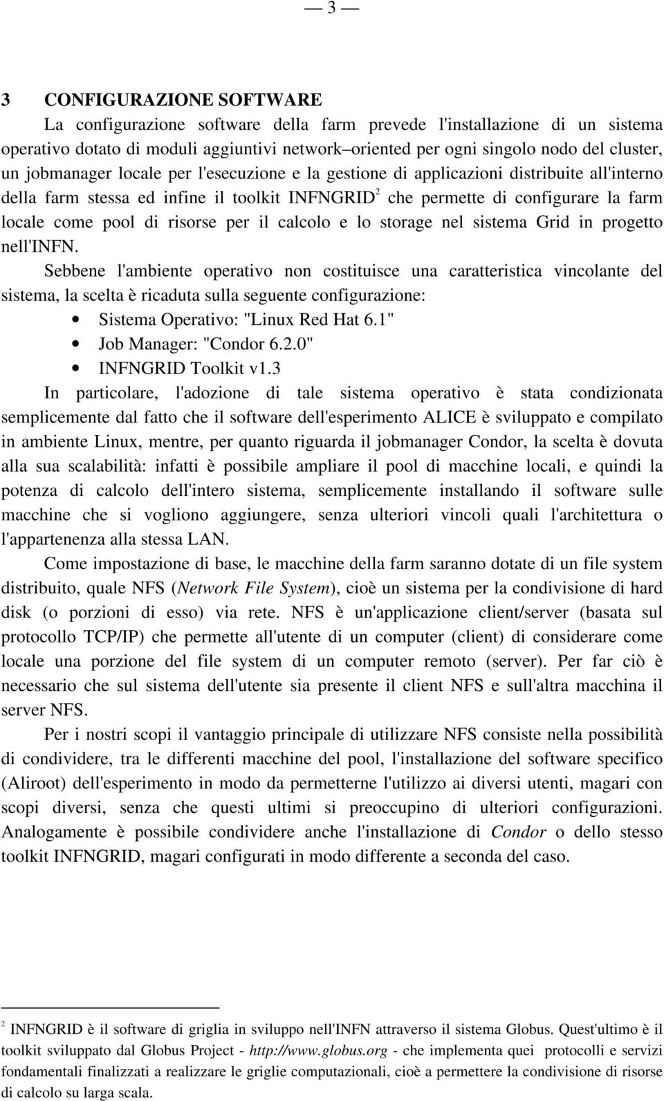 risorse per il calcolo e lo storage nel sistema Grid in progetto nell'infn.