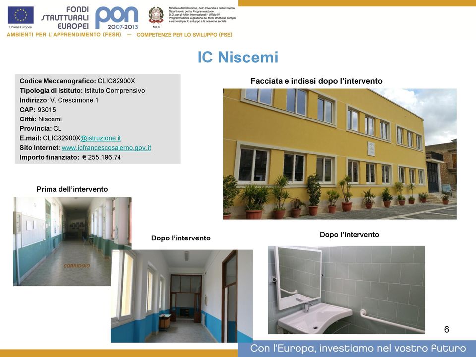 mail: CLIC82900X@istruzione.it Sito Internet: www.icfrancescosalerno.gov.