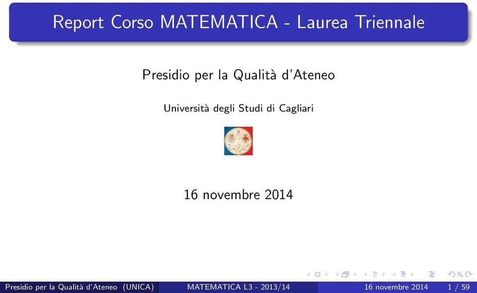 Cagliari 16 novembre 2014 Presidio per la Qualità d