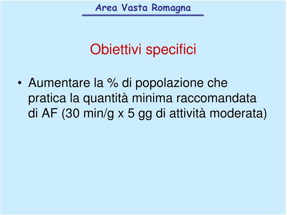 pratica la quantità minima raccomandata