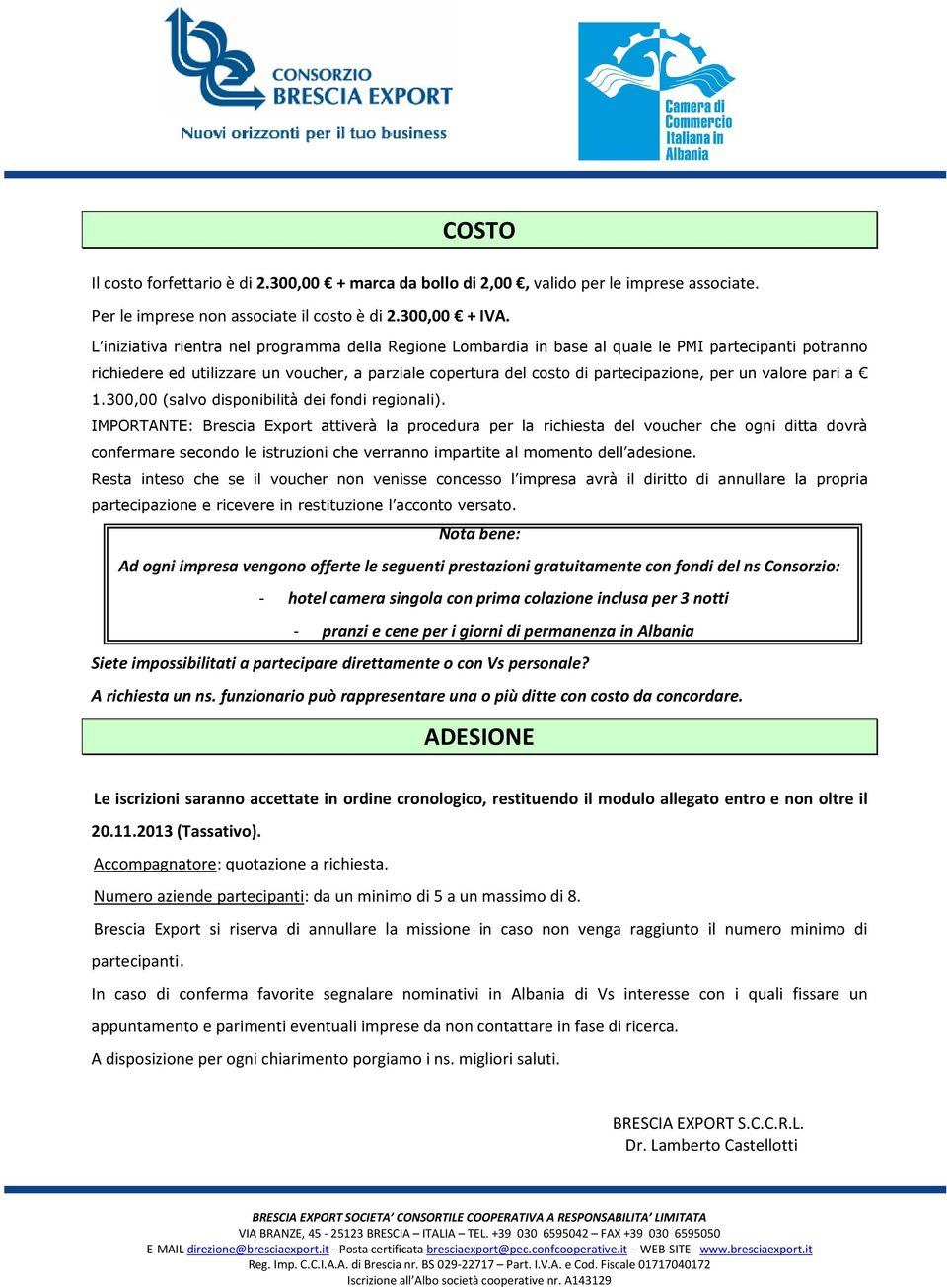 valore pari a 1.300,00 (salvo disponibilità dei fondi regionali).