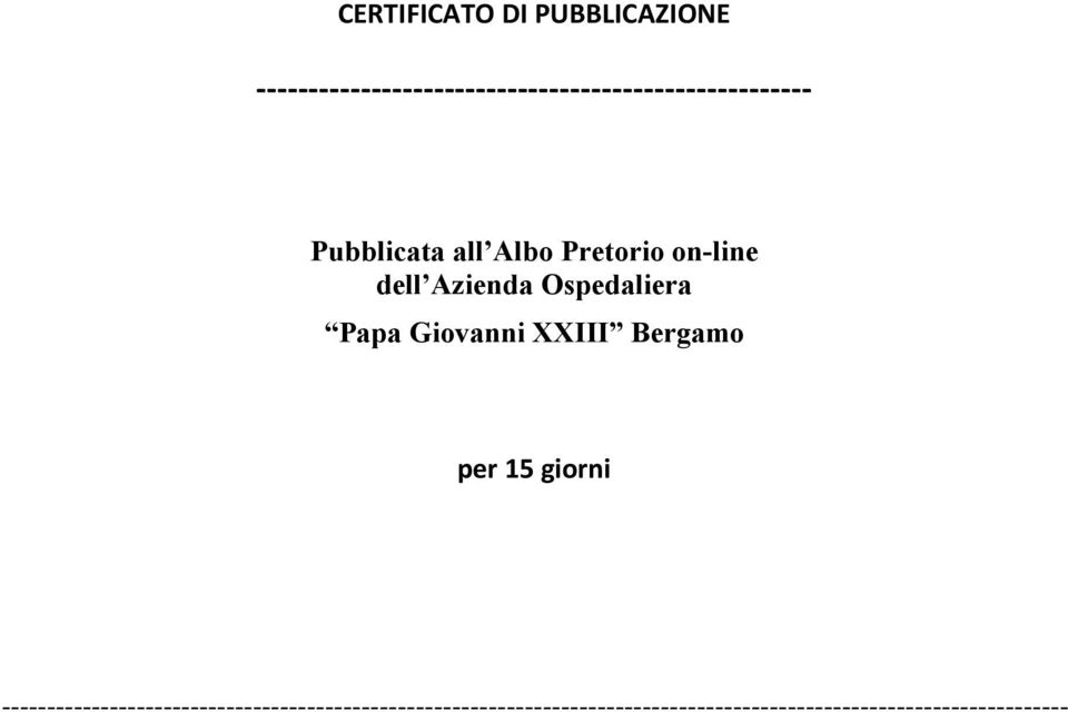 Pretorio on-line dell Azienda Ospedaliera Papa Giovanni XXIII Bergamo per 15