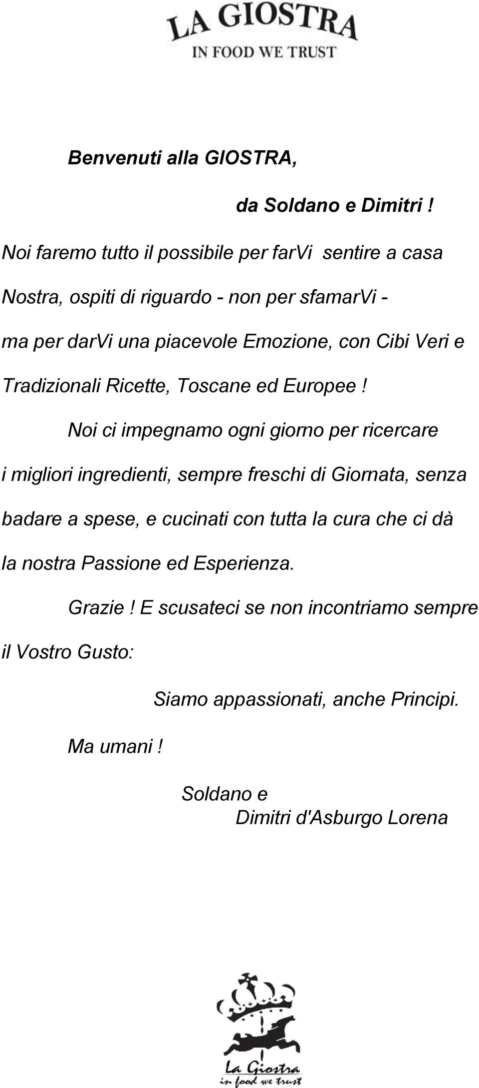 Cibi Veri e Tradizionali Ricette, Toscane ed Europee!