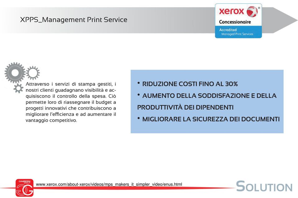 Ciò permette loro di riassegnare il budget a progetti innovativi che contribuiscono a migliorare l efficienza e ad aumentare il