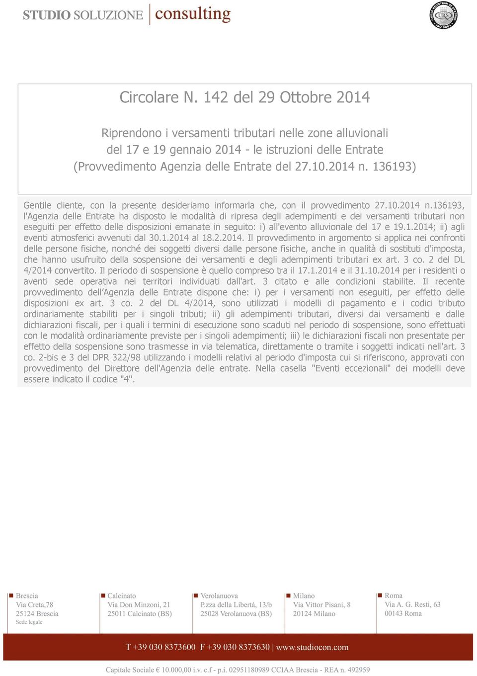 136193) Gentile cliente, con la presente desideriamo informarla che, con il provvedimento 27.10.