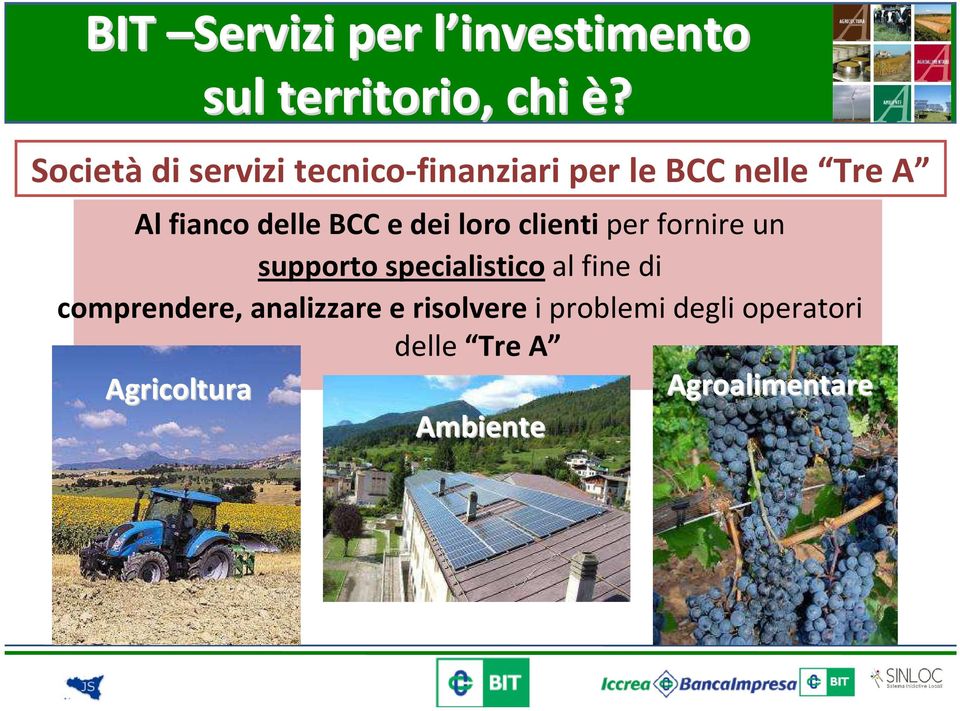 risolverei problemi degli operatori delle Tre A Agricoltura sul territorio,