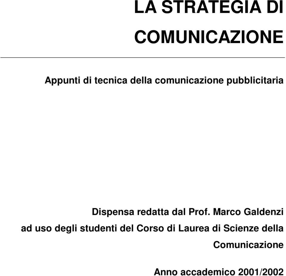 Marco Galdenzi ad uso degli studenti del Corso di