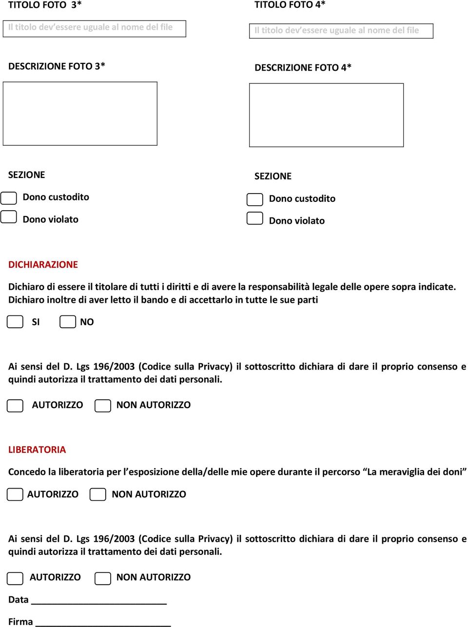 Lgs 196/2003 (Codice sulla Privacy) il sottoscritto dichiara di dare il proprio consenso e quindi autorizza il trattamento dei dati personali.