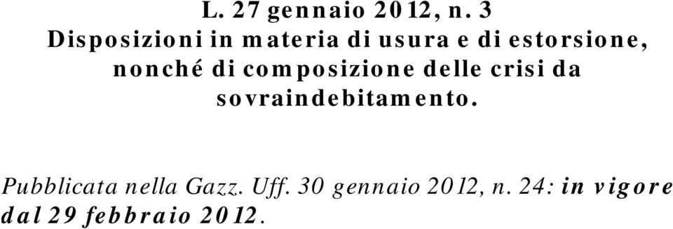 da sovraindebitamento. Pubblicata nella Gazz.