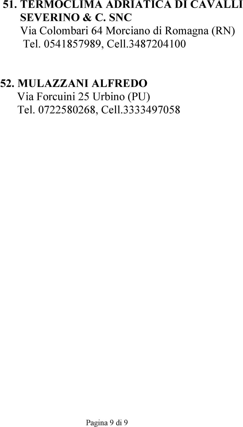 0541857989, Cell.3487204100 52.