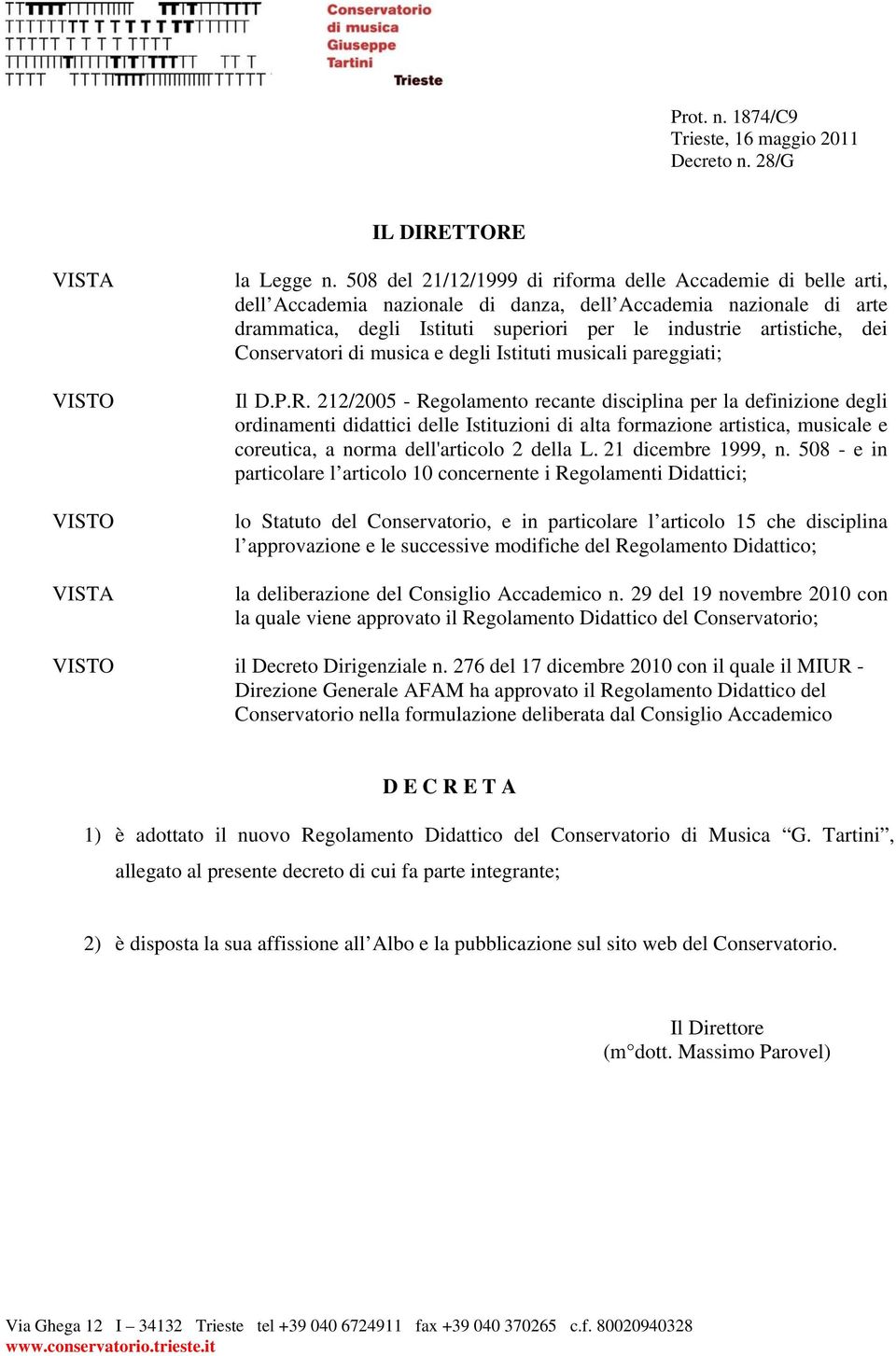 Conservatori di musica e degli Istituti musicali pareggiati; Il D.P.R.